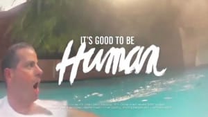 It's Good to be Human